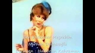 Ben Kalender Meşrebim - Nurhan Damcıoğlu ( 2008 )