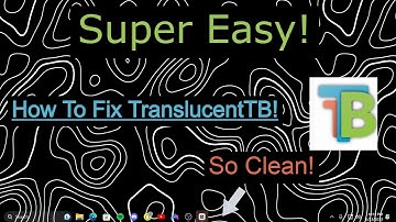 How To FIx TranslucentTB Quick And Easy!