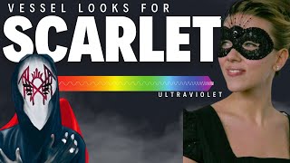 Vessel Looks For Scarlet - Why?