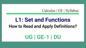L1 | CALCULUS | Set | Functions | GE 1 Maths | Generic Elective 1 | UG Calculus | B Sc Maths | DU