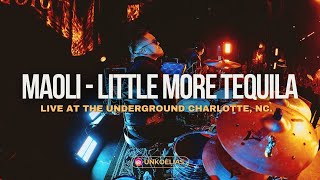 Maoli  Little More Tequila   At The Underground In Charlotte Nc