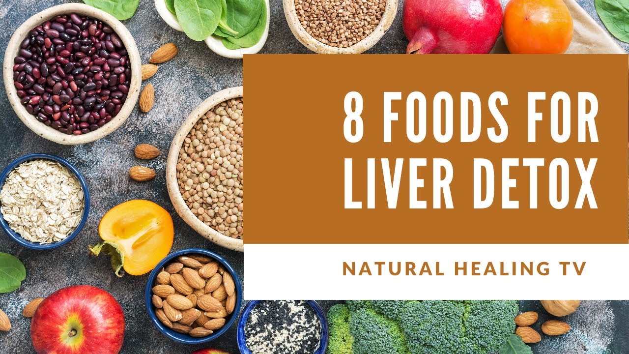 8 FOODS THAT NATURALLY CLEANSES THE LIVER Natural Healing TV YouTube