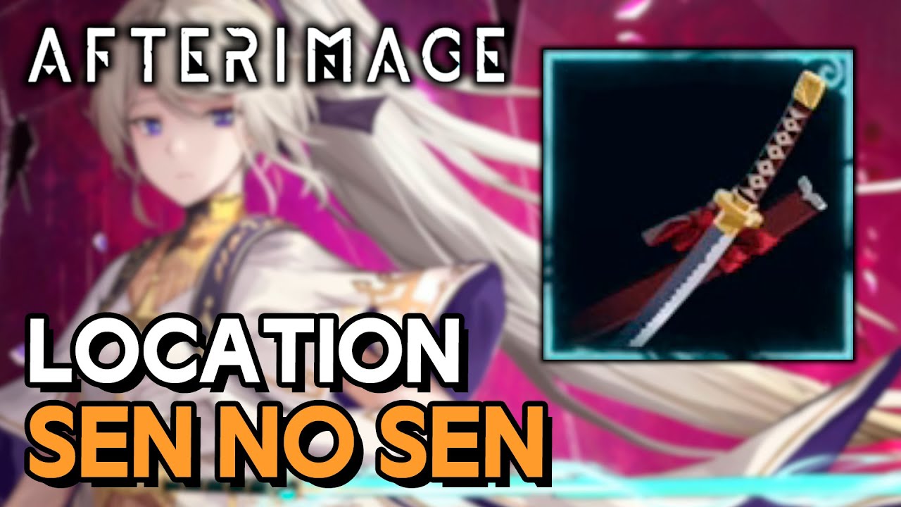 Afterimage - Sen No Sen Location (Weapon)