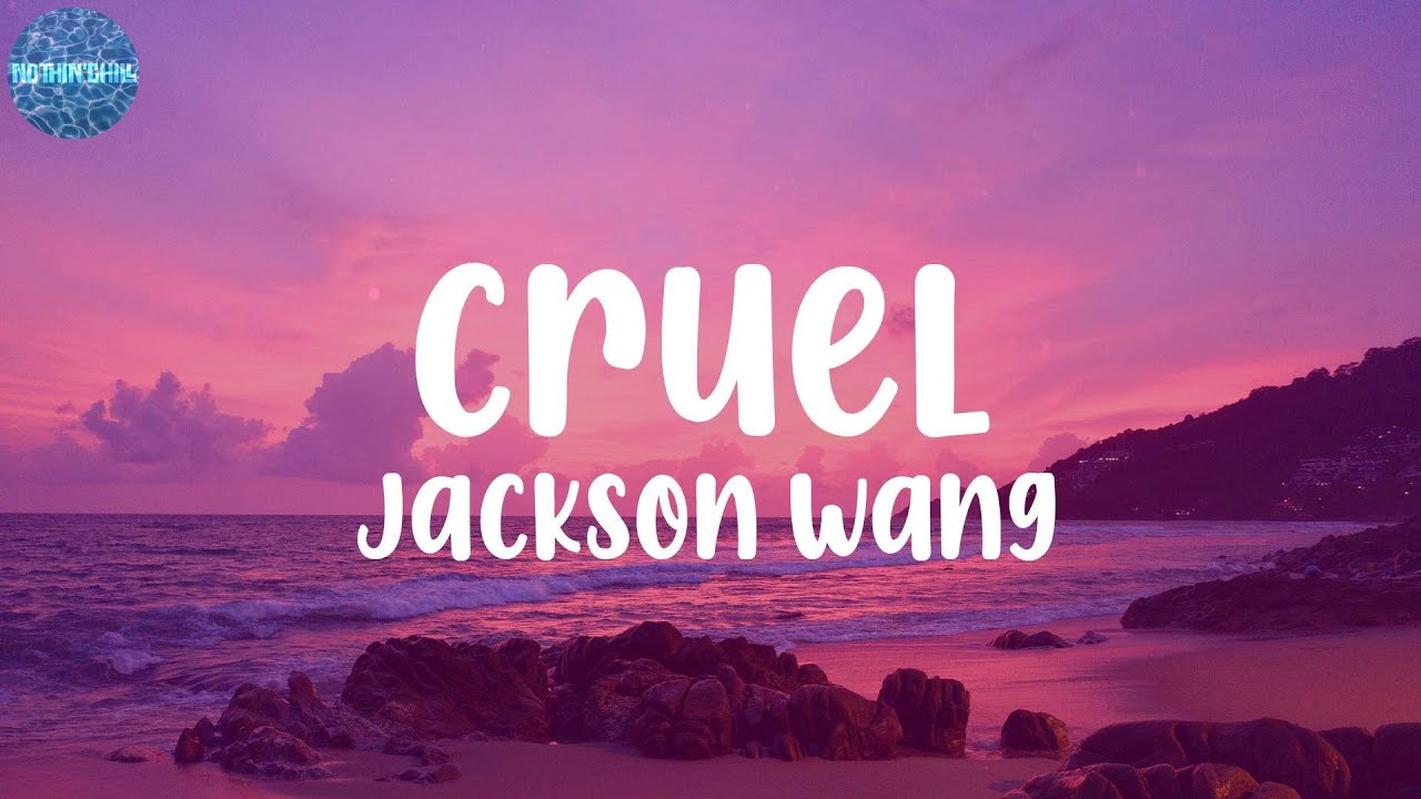 Jackson Wang Cruel (Lyrics) YouTube