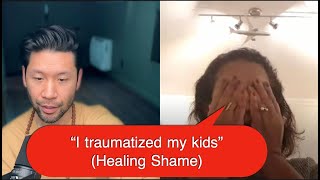 "Passed trauma to my kids" Overcoming Shame - Live Coaching /w Brian Yang