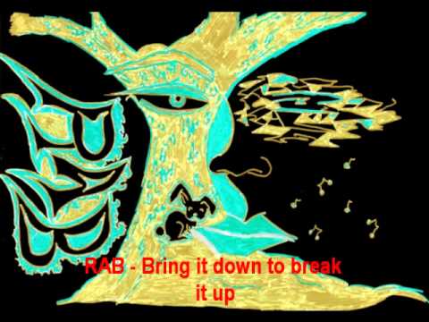 RAB - bring it down to break it up