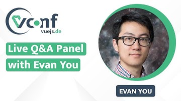 LIVE Q&A panel with Evan You, the creator of Vue.js! | VueJS.DE Conf 2024