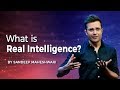What is Real Intelligence? By Sandeep Maheshwari I Hindi
