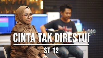 CINTA TAK DIRESTUI - ST 12 (LIVE COVER INDAH YASTAMI)