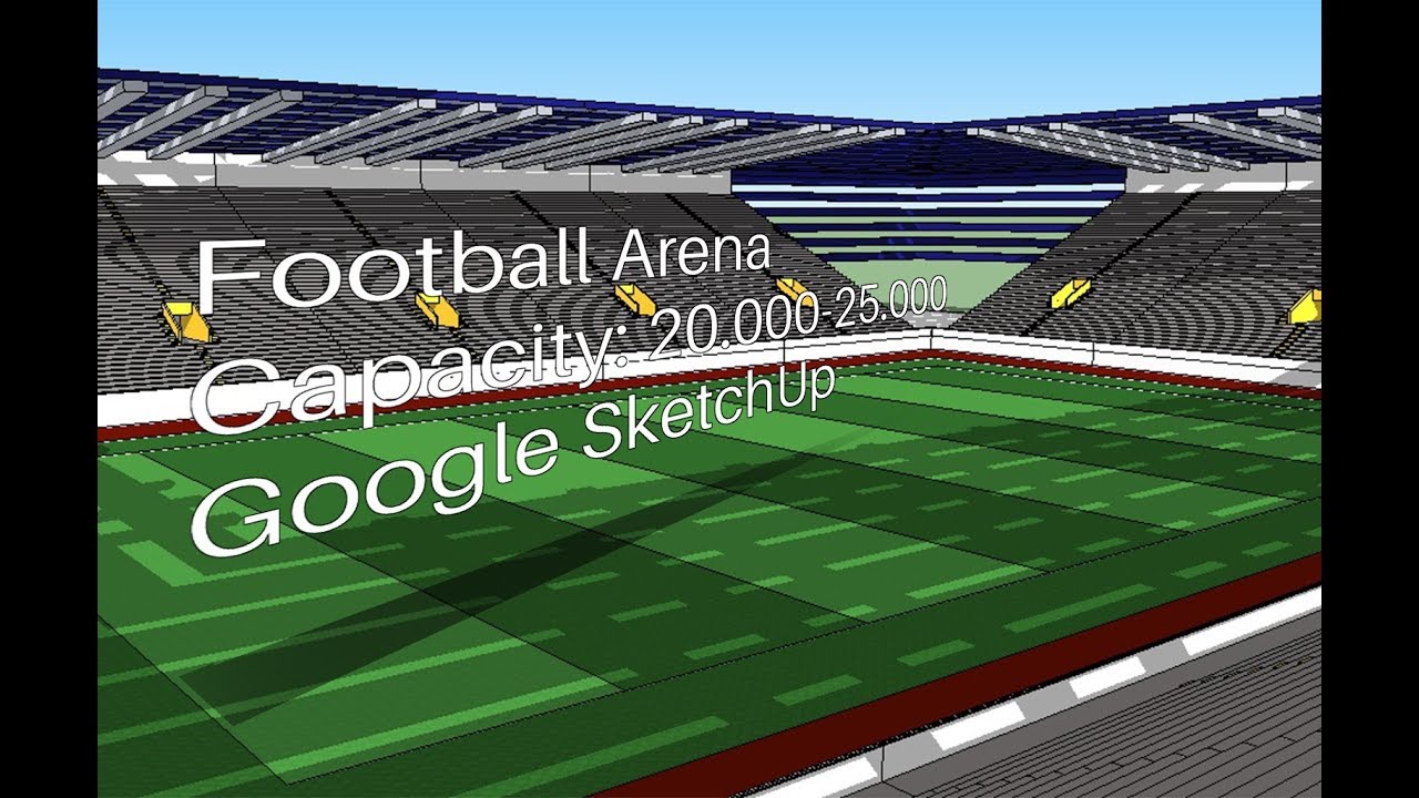 Google SketchUp How to build a football Stadium Part 1 YouTube