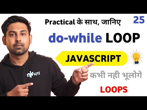 do-while Loop With Best Explanation & Practical Program | Lecture 25 🔥 | Javascript In Hindi