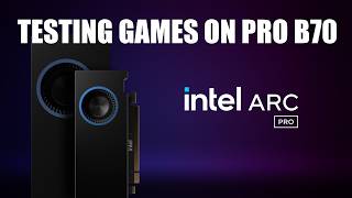 Gaming on the ARC Pro B70 | 4k gaming