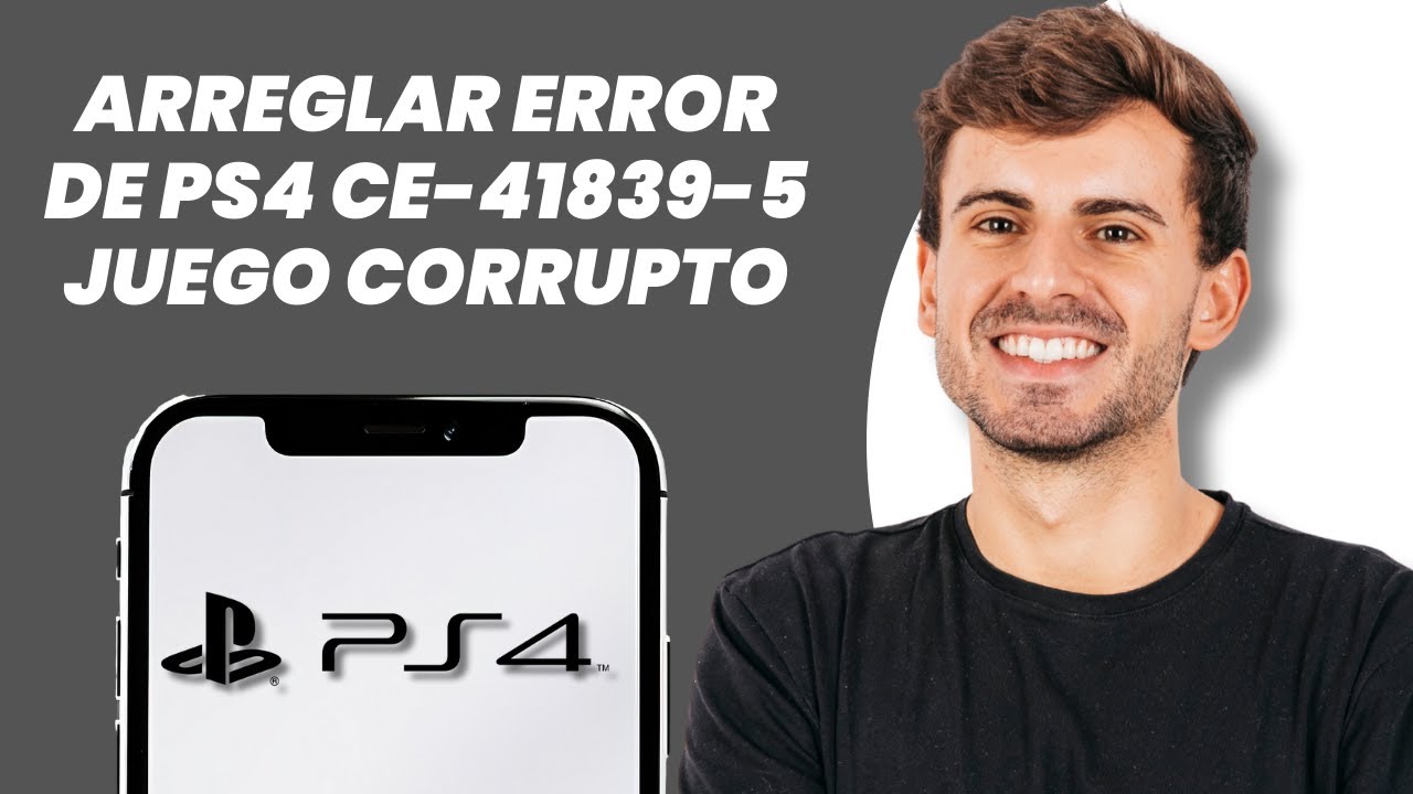 Cómo solucionar error PS4 CE-41839-5 (Archivo de juego o aplicación corrupto) (Método fácil)