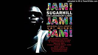 04. Sugarhill Gang Meets The Sequence - Rapper&#39;s Reprise (Jam, Jam)