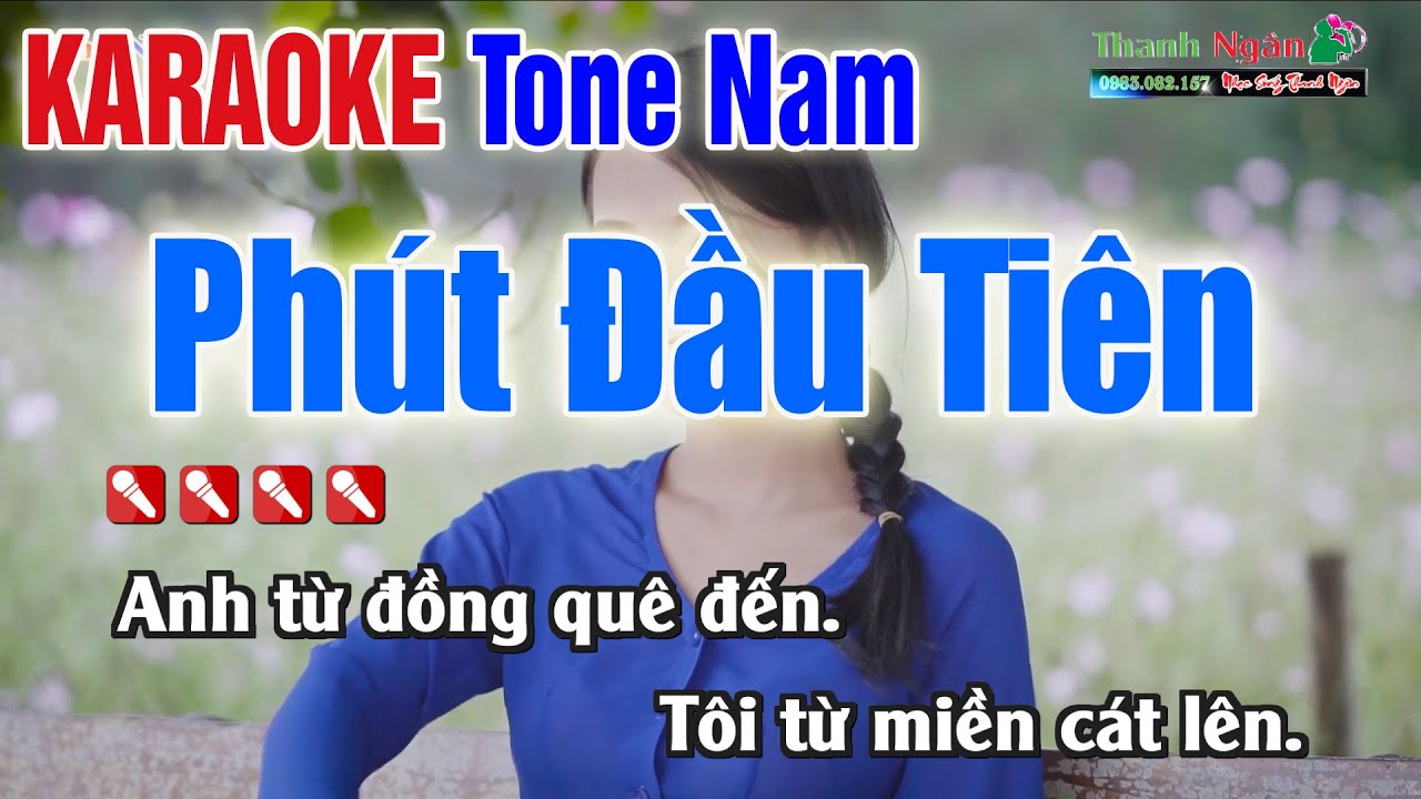 Phút Đầu Tiên Karaoke Tone Nam Dễ Hát - Karaoke Nhạc Sống Thanh Ngân