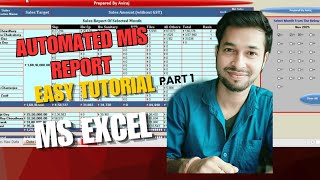 Fully Automated MIS Report Part 1 | Easy to learn Full Tutorial | Ms Excel 