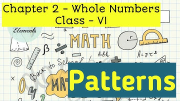 How to solve patterns in whole numbers easily with examples|Chapter 2 - Whole numbers|Class 6|NCERT