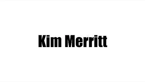 Kim Merritt Biography