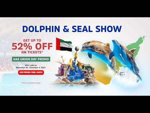 UAE National Day Offers | Ticket Sale up to 52% Off | Must-Watch Dolphin Show in UAE