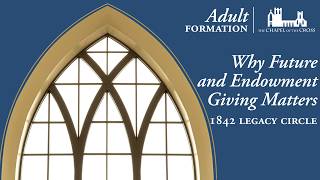 Why Future and Endowment Giving Matters