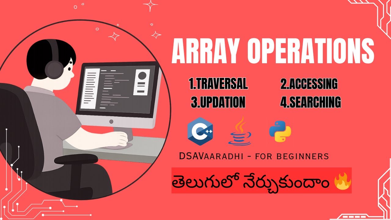 ARRAY OPERATIONS IN TELUGU | Traversal, Access, Update, Searching | Complete Roadmap|DSA in Telugu