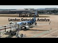 Trip Report of the TUI 787-9 | London Gatwick to Antalya | My first dreamliner flight!