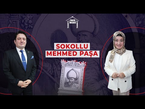 Sokollu Mehmed Paşa | Tarih Masası
