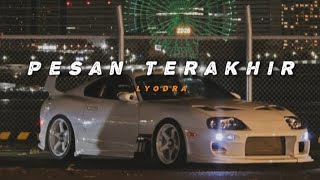 Download lagu Pesan Terakhir - Lyodra | Speed Up ( Lyrics )