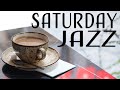 Saturday Morning Bossa JAZZ - Fresh Coffee JAZZ Playlist - Good Morning!