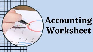 Accounting Worksheet in Urdu/Hindi with my Life/Work Update