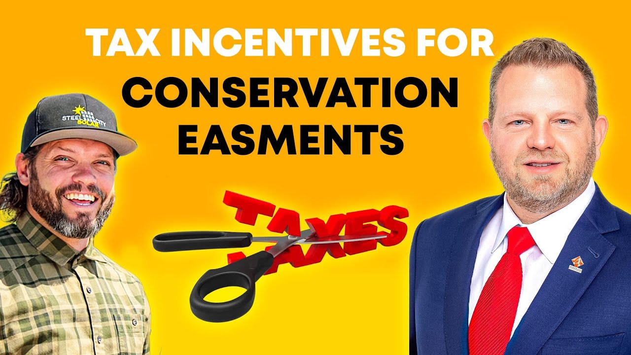 Tax Incentives For Conservation Easements (Preserve Land While