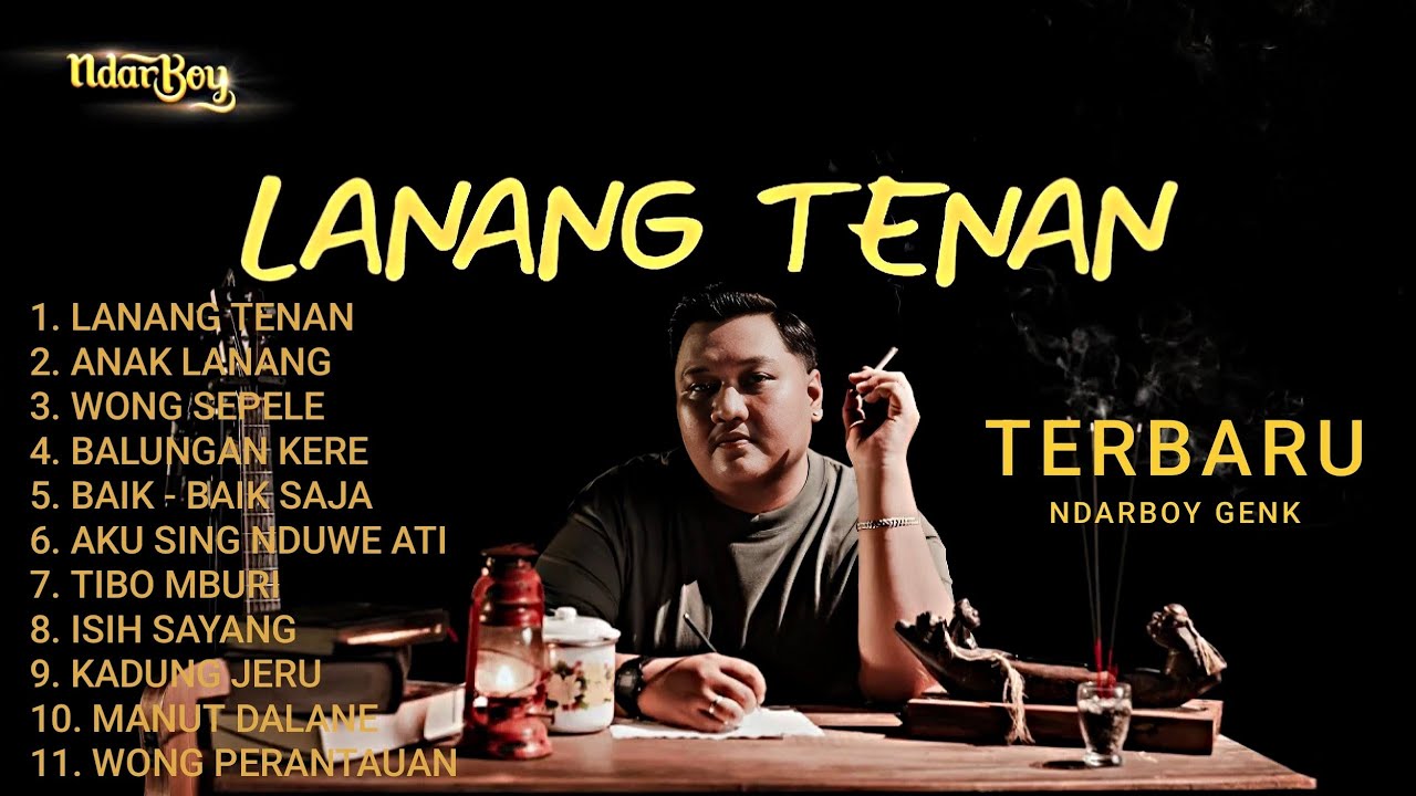 NDARBOY GENK TERBARU  | LANANG TENAN  - ANAK LANANG - WONG SEPELE | FULL ALBUM TERBARU 2025