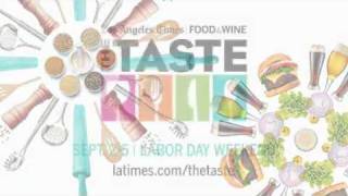 The Taste 2011: Food & Wine; LA Times