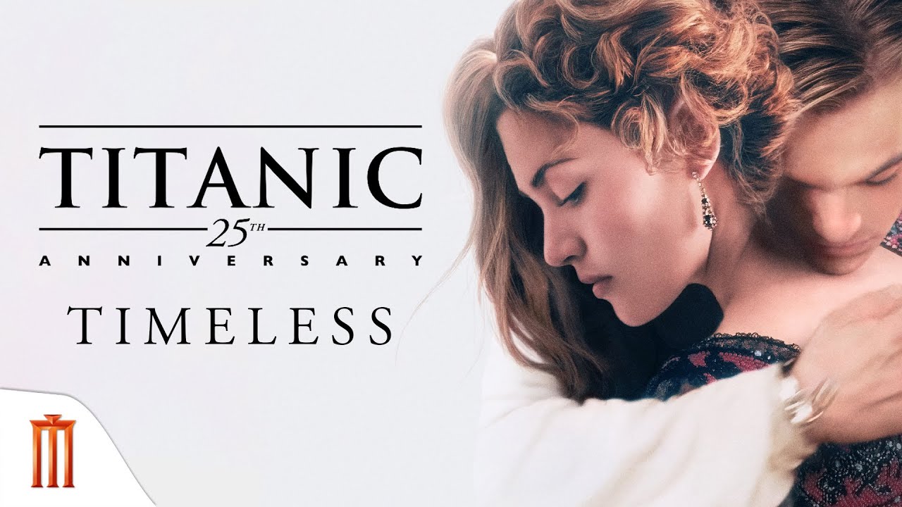 Titanic: ครบรอบ 25 ปีไททานิค -  Timeless [ซับไทย]