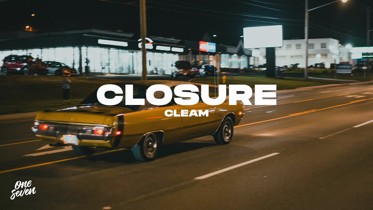 Watch Cleam - Closure on YouTube Watch Cleam - Closure on YouTube