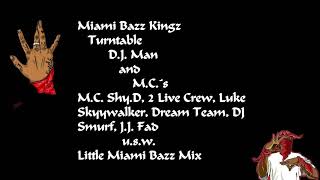 Miami Bazz Kingz - Little Miami Bazz Mix
