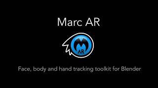 Blender Face, Body and Hand tracking addon - MarcAR - QuickStart tutorial