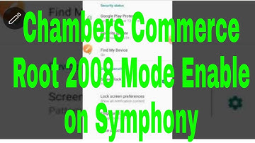 Chambers Commerce Root 2008 Mode Enable on Symphony