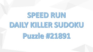 Speed Run Daily Killer Sudoku. Puzzle #21891