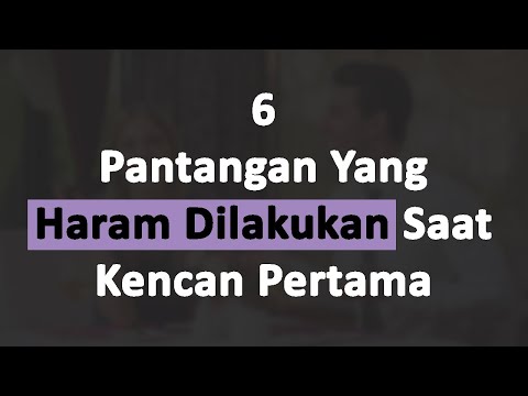 Video: Apa Yang Tidak Boleh Dilakukan Pada Kencan Pertama