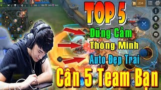 Top 5 Pha Gánh Team 1 Cân 5 Các Thần Đồng Liên Quân - Liên Quân Mobile ✔