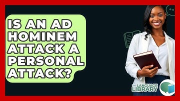 Is An Ad Hominem Attack A Personal Attack? - The Language Library