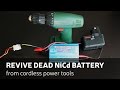 How to revive dead NiCd battery from cordless power tools