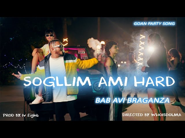Sogllim Ami Hard |Bab Avi |Konkani Official Music Video |Pord. Iv EIGHT class=
