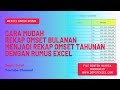 Cara Mudah Rekap Omset Bulanan Menjadi Rekap Omset Tahunan dengan Rumus Excel
