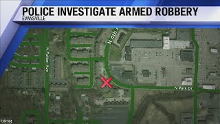 Police investigating armed robbery in Evansville