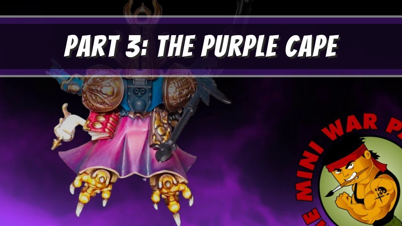 Warhammer: Painting an Enchanted Cape