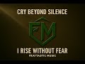 I Rise Without Fear FraytasticMusic Official Release