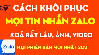 How to recover long-deleted Zalo messages, Photos, Videos all old and new versions 2021. Can't, why? screenshot 3