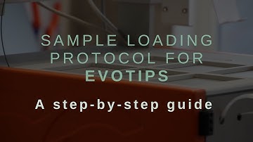 Sample loading protocol for Evotips (2022)